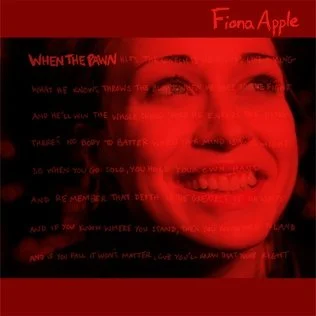 Close-up of a smiling young woman's face with overlayed text on a red background, including the words 'Fiona Apple' and part of the lyrics from her song 'When the Pawn'.