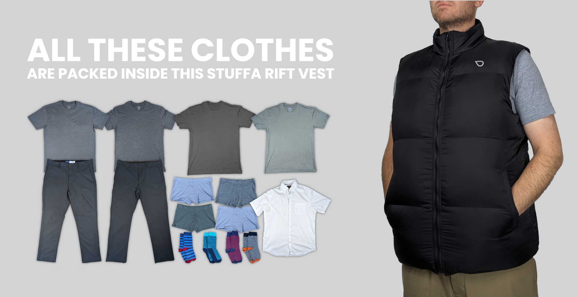Display of men's clothing items including various t-shirts, pants, underwear, socks, a white shirt, and a man wearing a black puffer vest over a gray t-shirt. The vest contains all the clothes in the display
