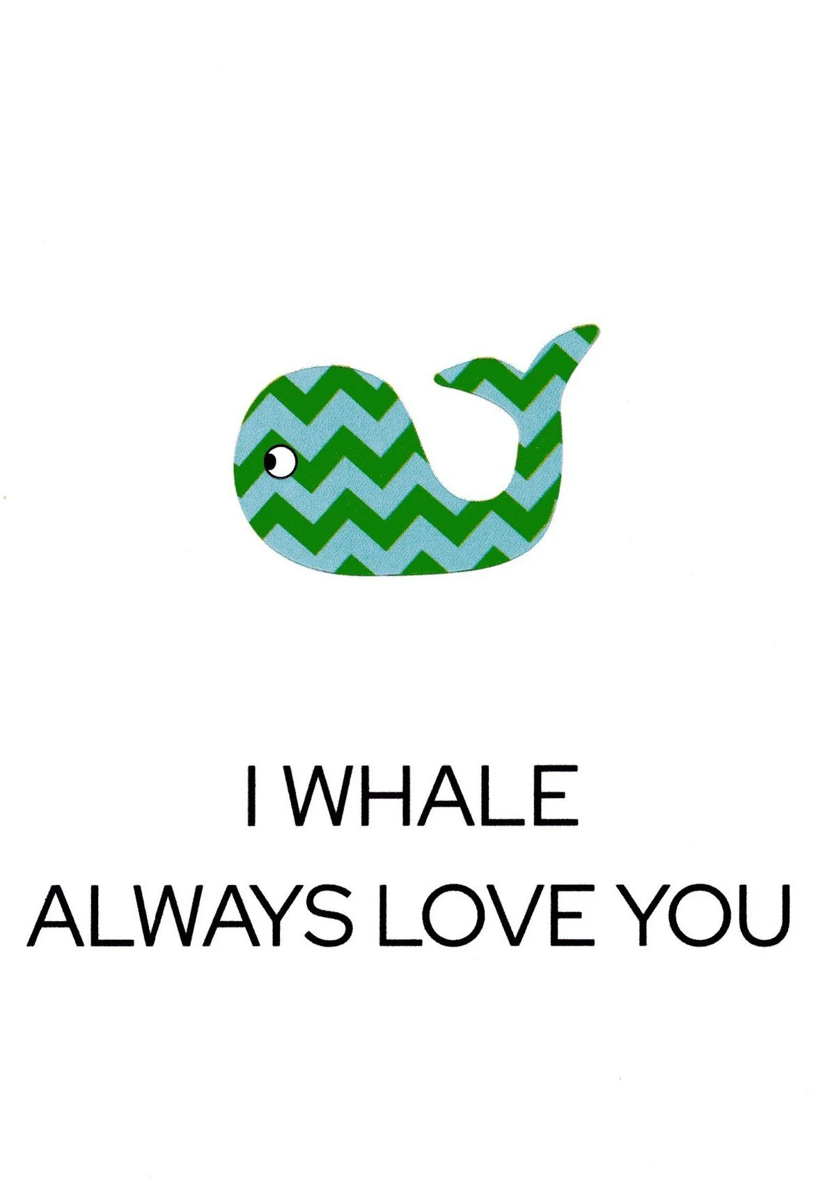 Whale Always Love You