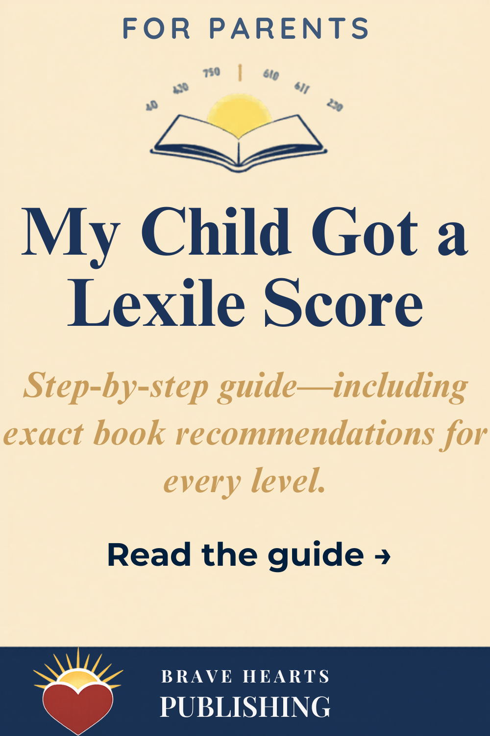 My Child Got a Lexile Score — Now What? Here's Exactly What to Do