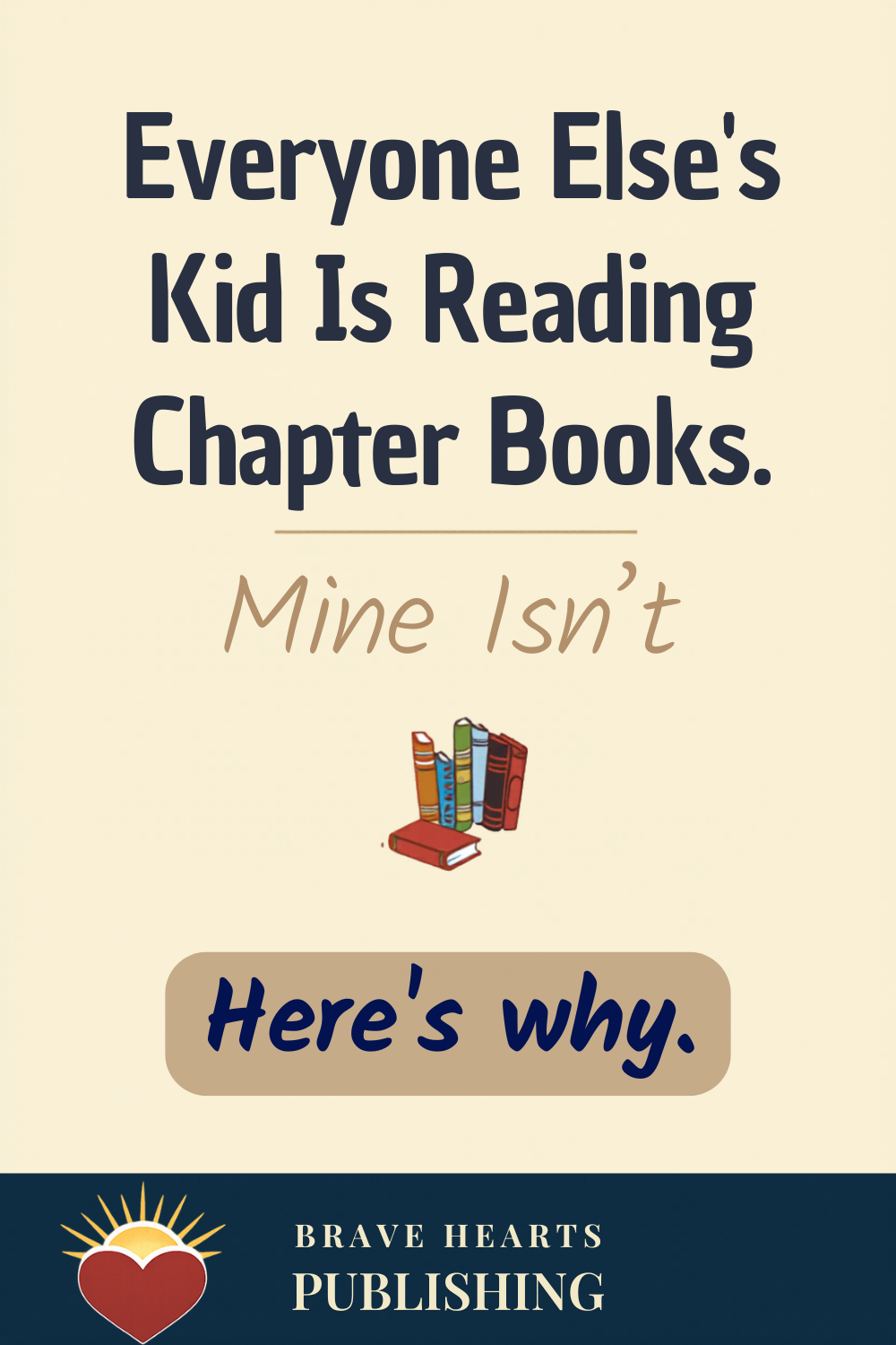Bridge Books for Struggling Readers: The Parent's Complete Roadmap