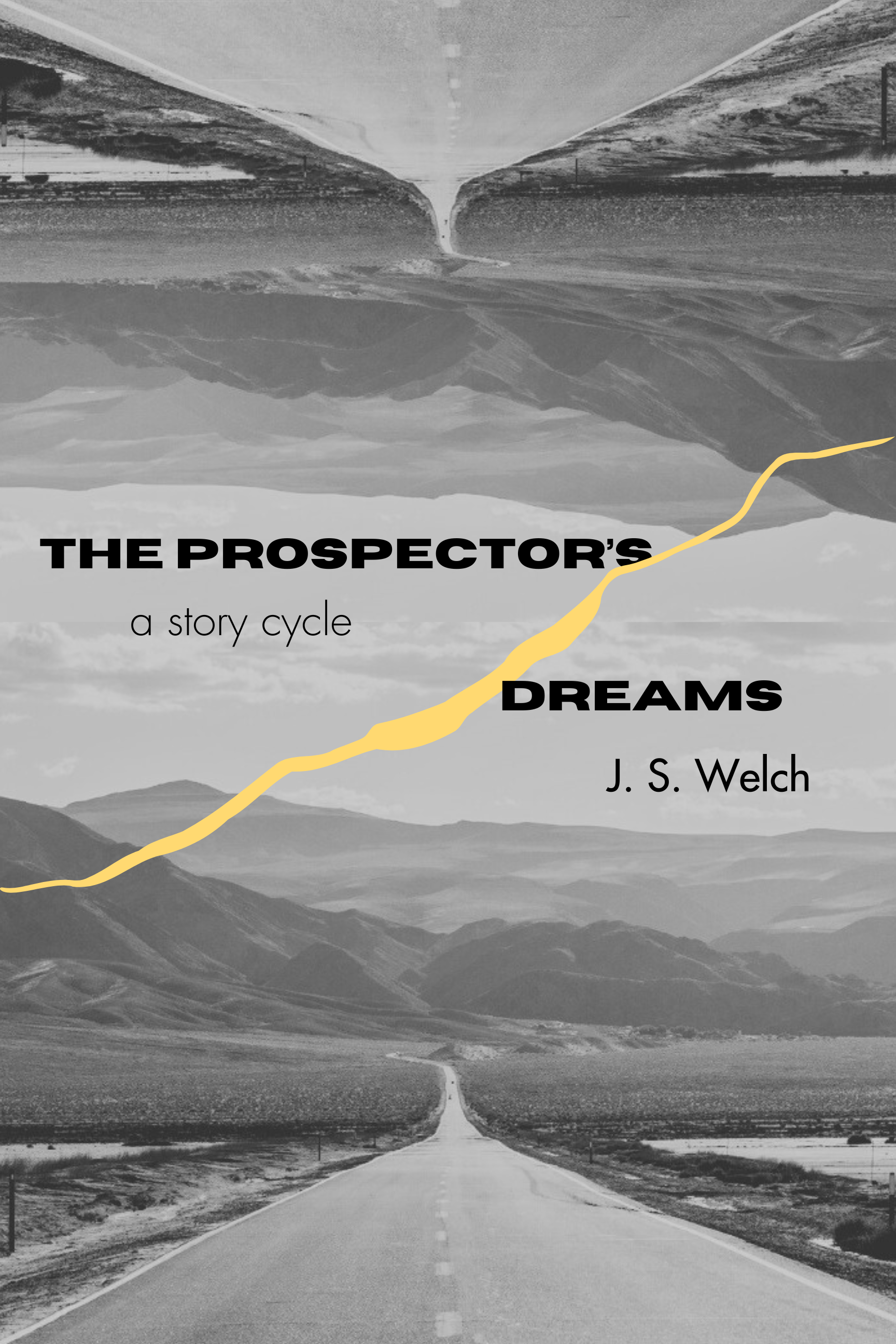 The Prospector's Dreams (Hardcover)