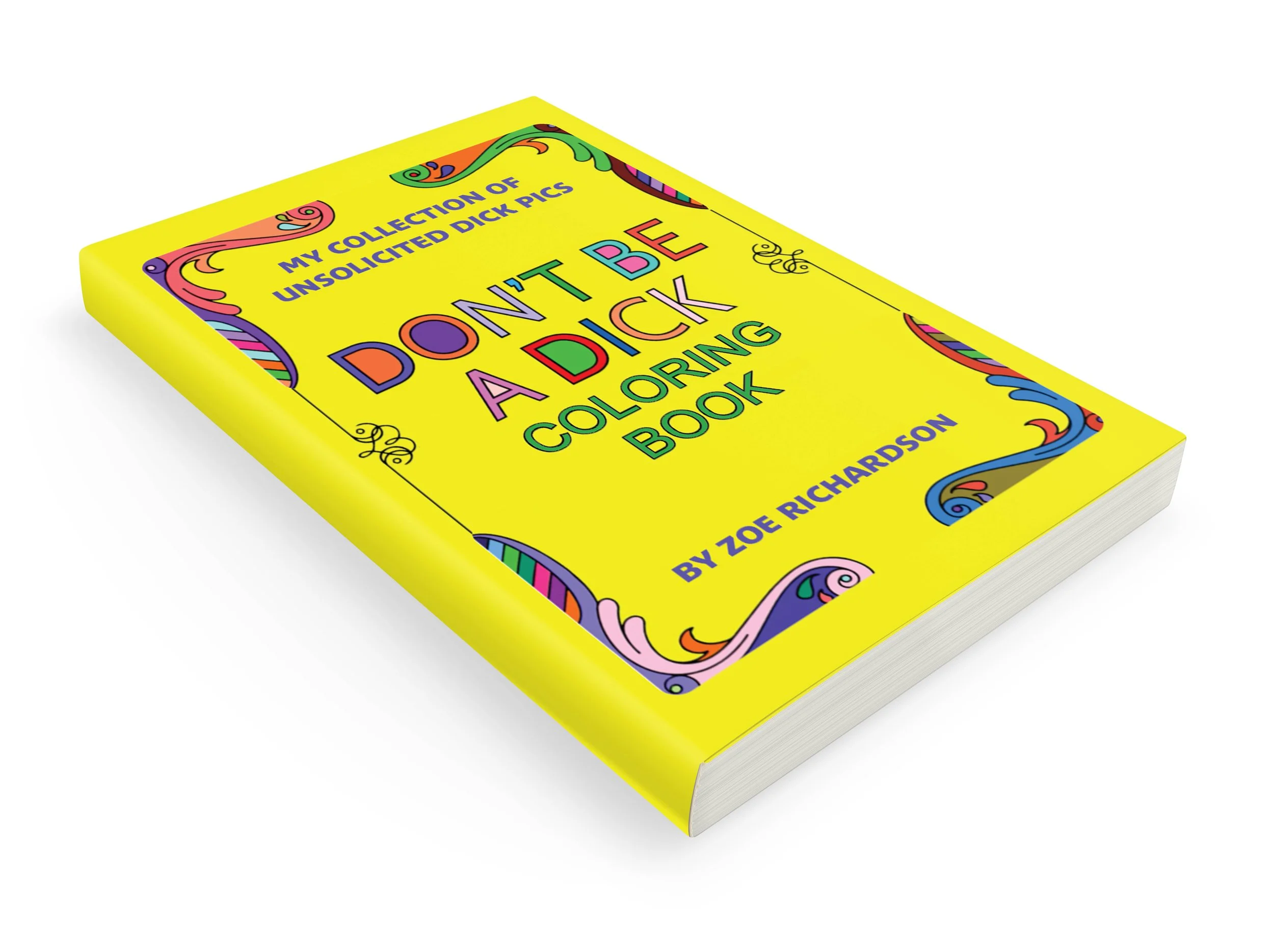 Don't Be A Dick Book