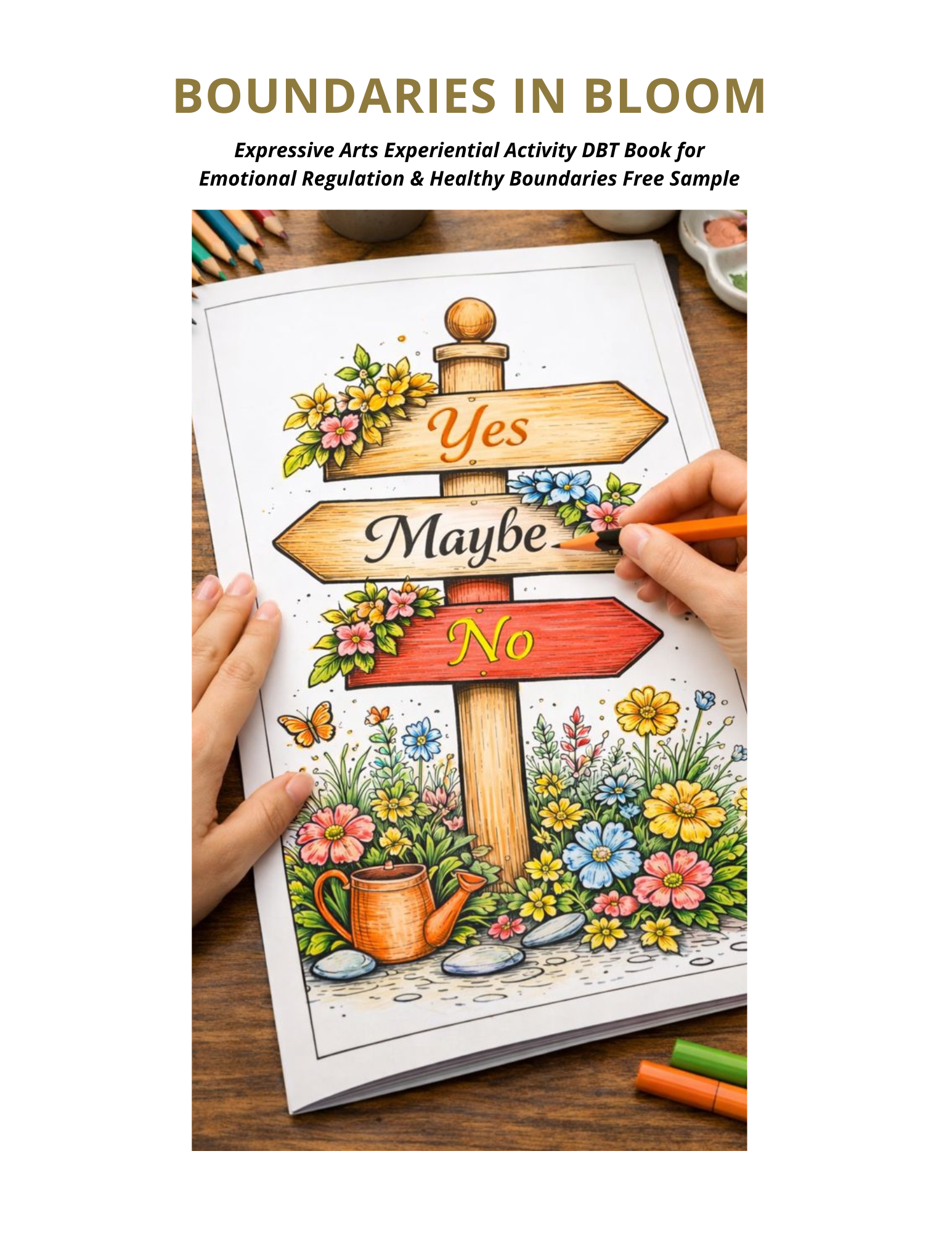 Free Sampler of Boundaries in Bloom: Using Expressive Arts to Develop Healthy Boundaries