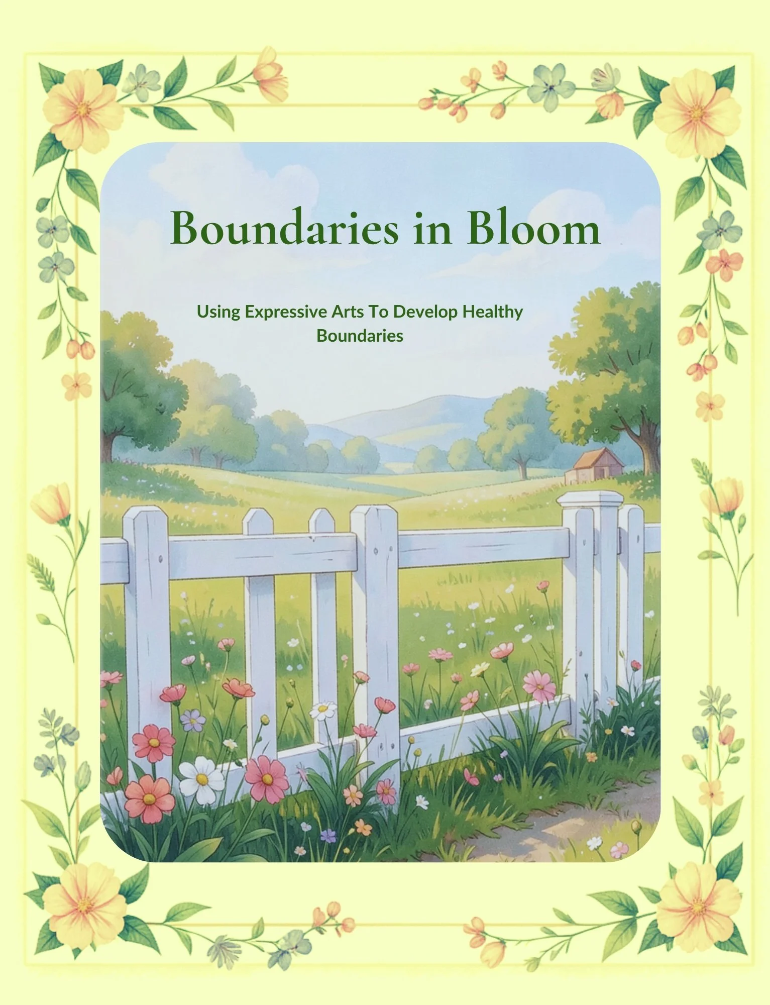 Boundaries in Bloom: Using Expressive Arts to Develop Healthy Boundaries