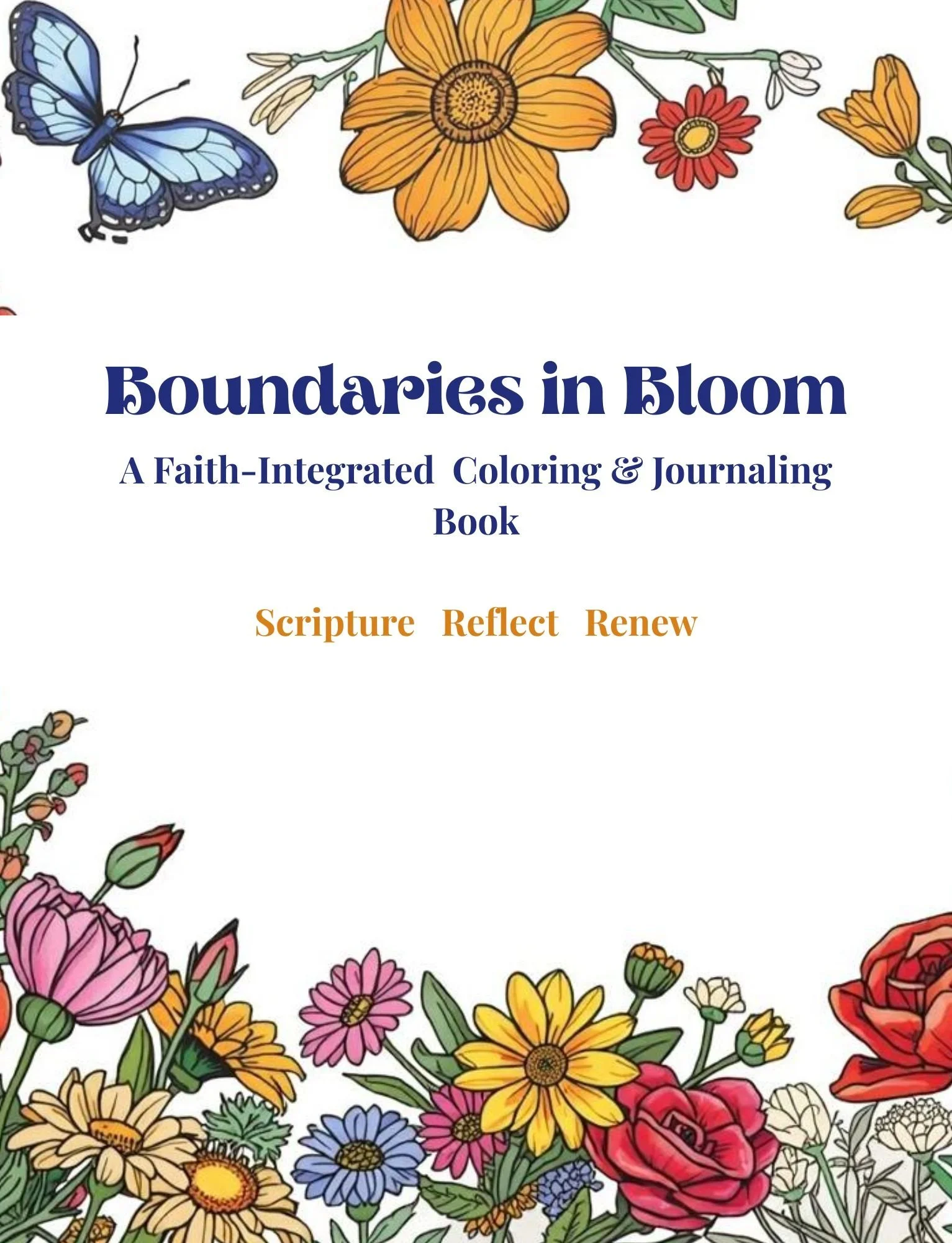 Boundaries in Bloom: A Faith Integrated Coloring & Journaling Book