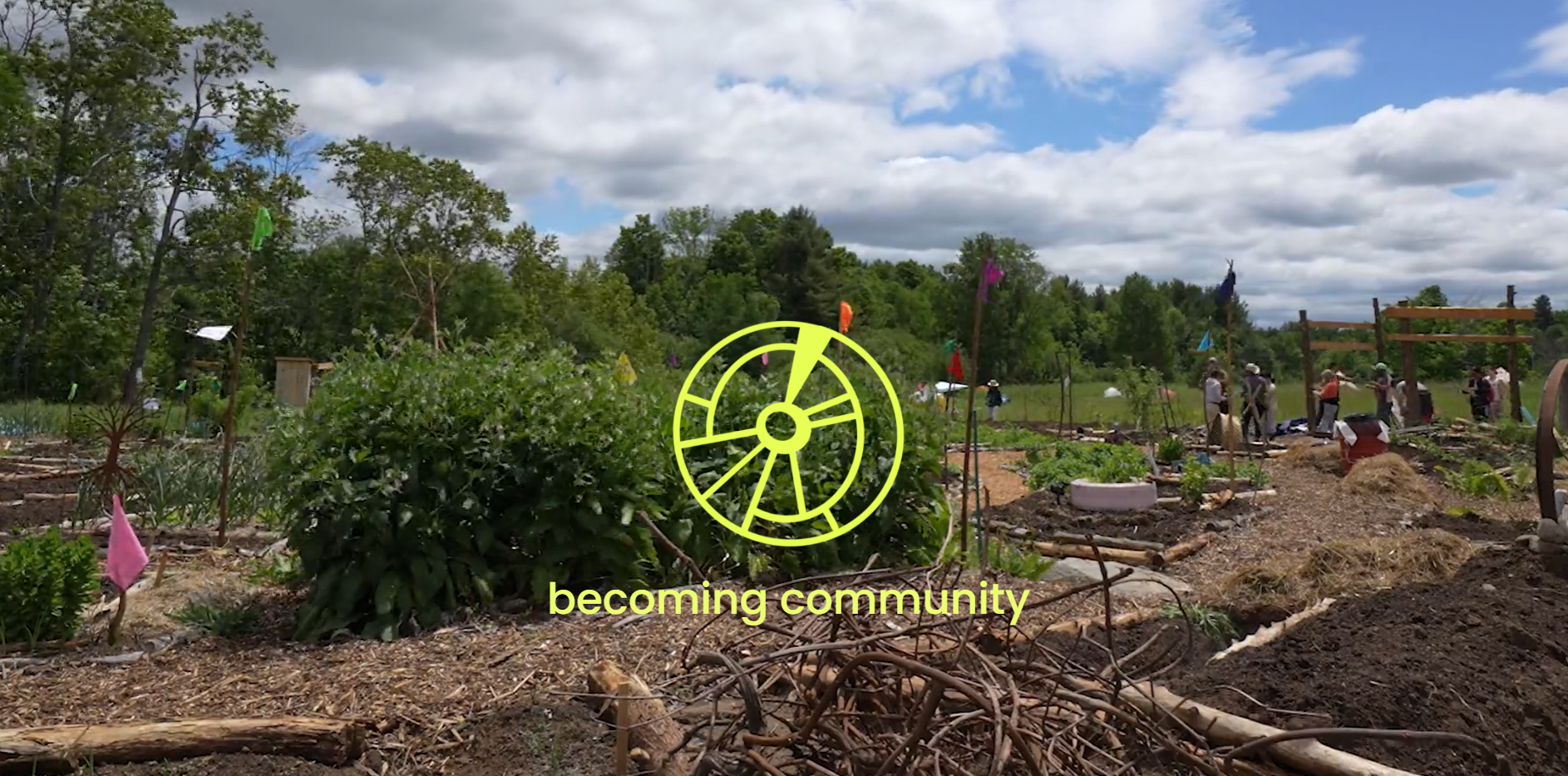 A community garden with people working among plants and trees under a partly cloudy sky, with the words 'becoming community' and a graphic of a wheel overlayed.
