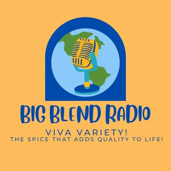 Logo for Big Blend Radio featuring a globe with a blue microphone and hand, and text that reads 'Big Blend Radio', 'Viva Variety!', and 'The Spice That Adds Quality to Life!'