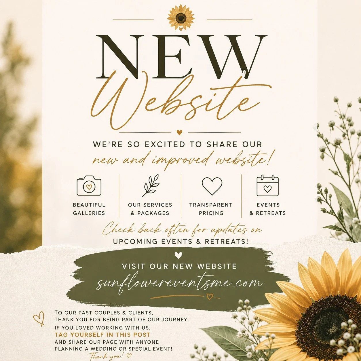 SECOND TRY! 🌻
Thank you to those who reached out about a typo on the original flyer regarding the website information. The correct website is:
sunflowereventsme.com ✨

We&rsquo;re so excited to finally share a refreshed space that better reflects ou