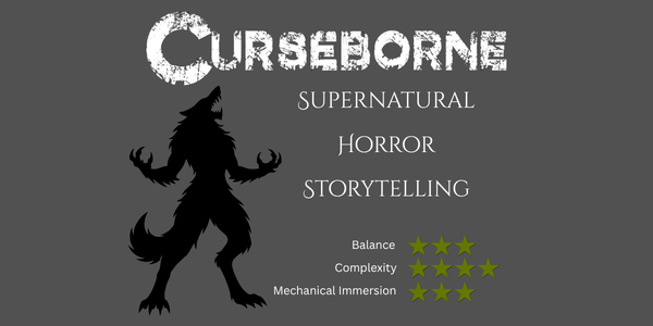 Curseborne, Supernatural, horror, storytelling, beginner friendly