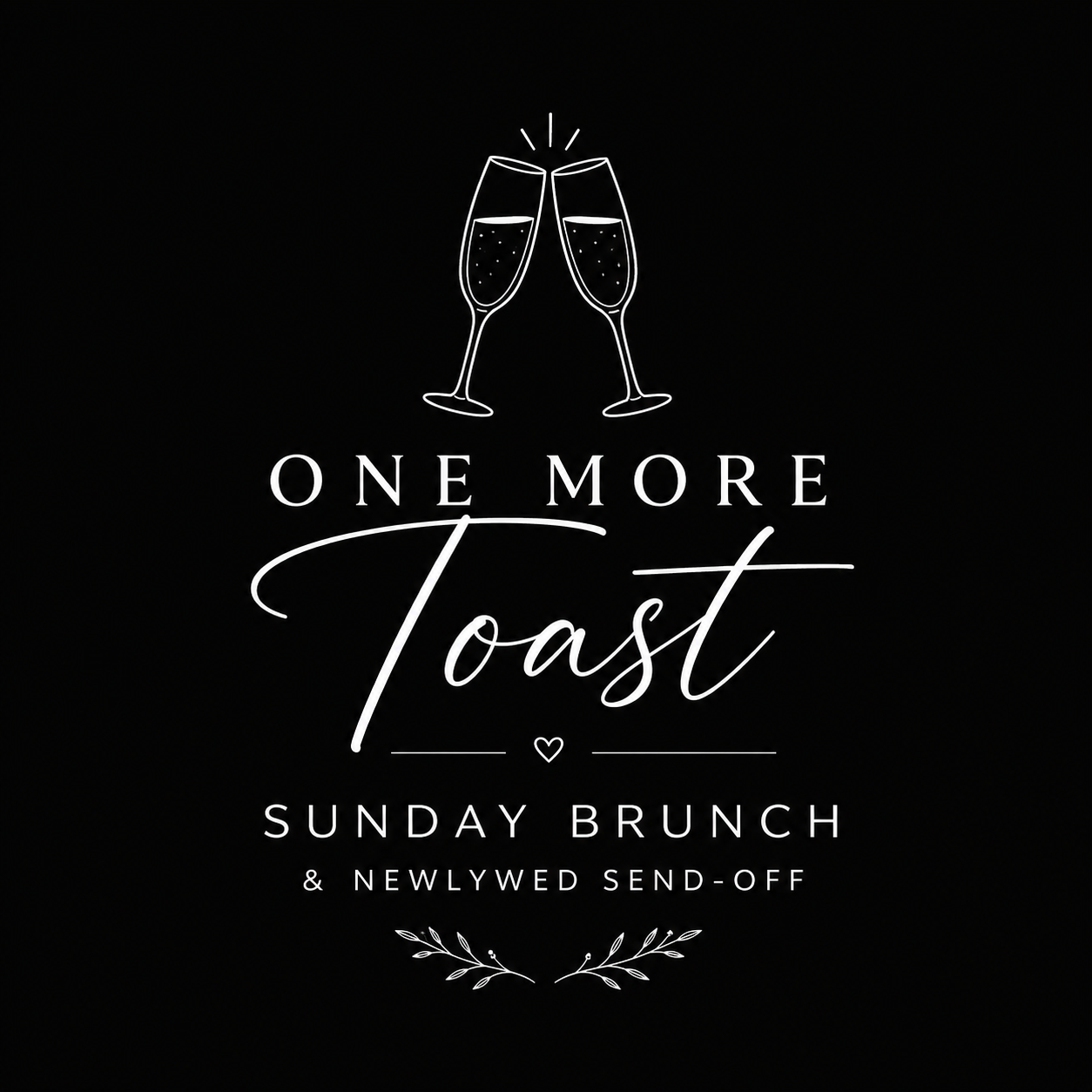 One More Toast (Pre-pay)