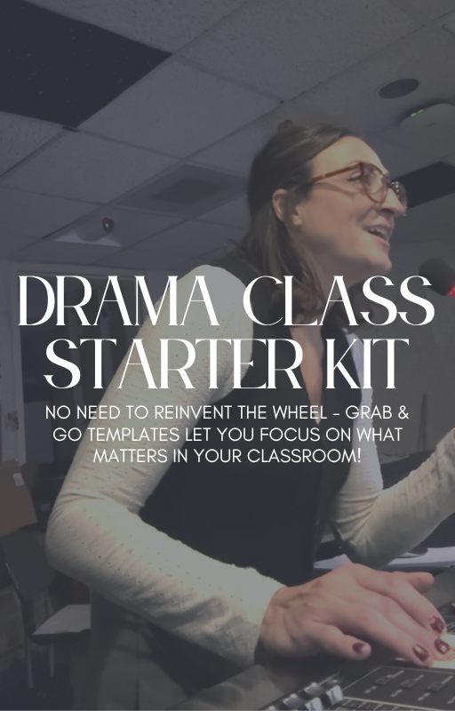 Drama Class Starter Kit