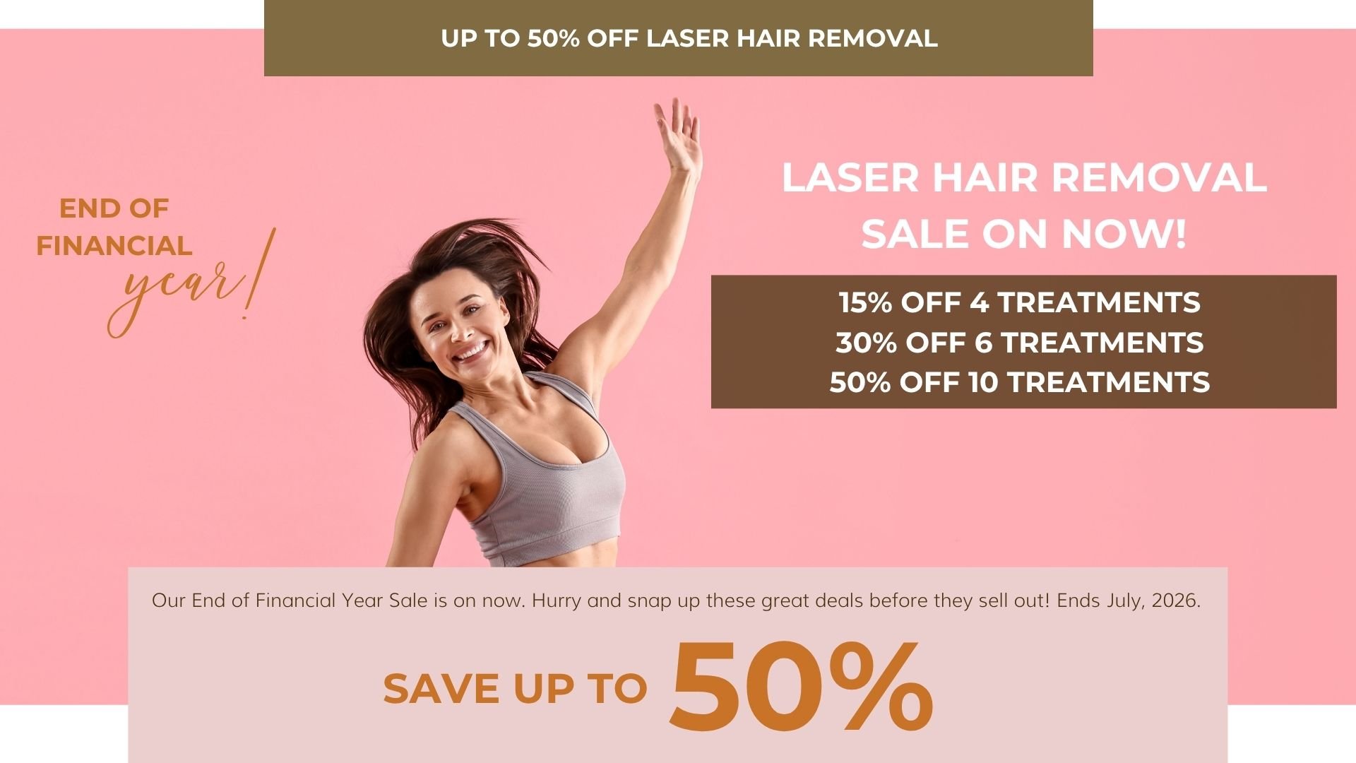 A woman smiling and raising her hand against a pink background, advertising a laser hair removal sale with discounts up to 50%, including additional treatment discounts.