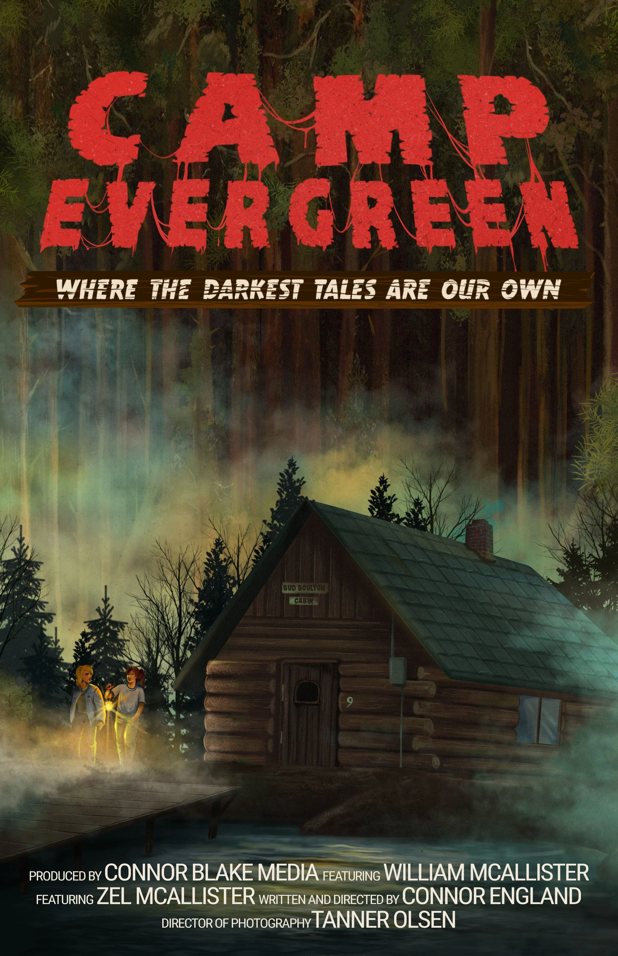 A movie poster for 'Camp Evergreen' showing a dark, foggy forest with a wooden cabin labeled 'Bud Boulton Cabin.' Two girls with flashlights are standing in front of the cabin, and the title is written in large, red, spooky font with the tagline 'Whe