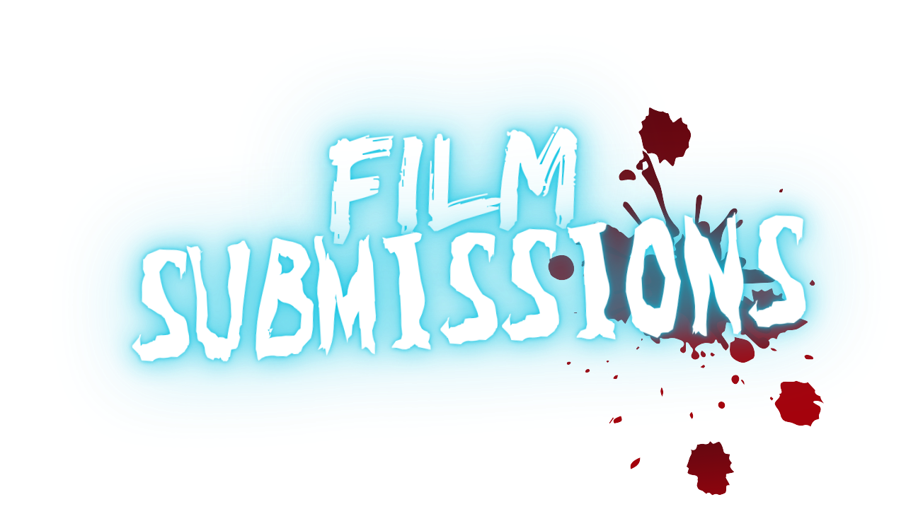 Stylized blue background with the words 'Film Submissions' in white, distressed font, and red splatters around the text.