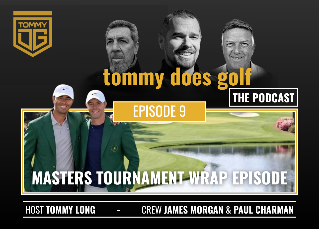 Tommy &amp; The Crew – Masters 2026 Wrap