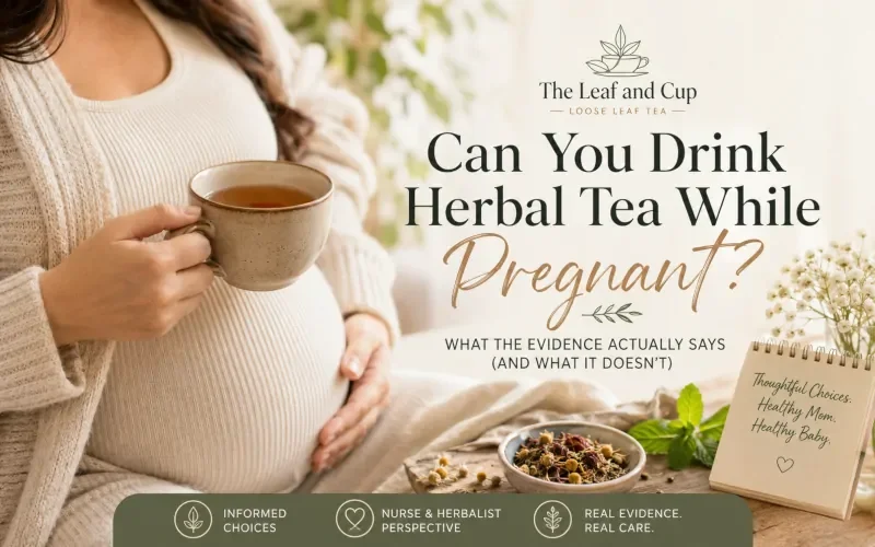 Is Herbal Tea Safe During Pregnancy? A Nurse's Guide to Common Blends