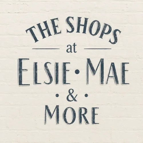 Shops at Elsie Mae & More