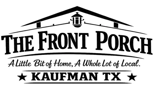 The Front Porch Kaufman Texas