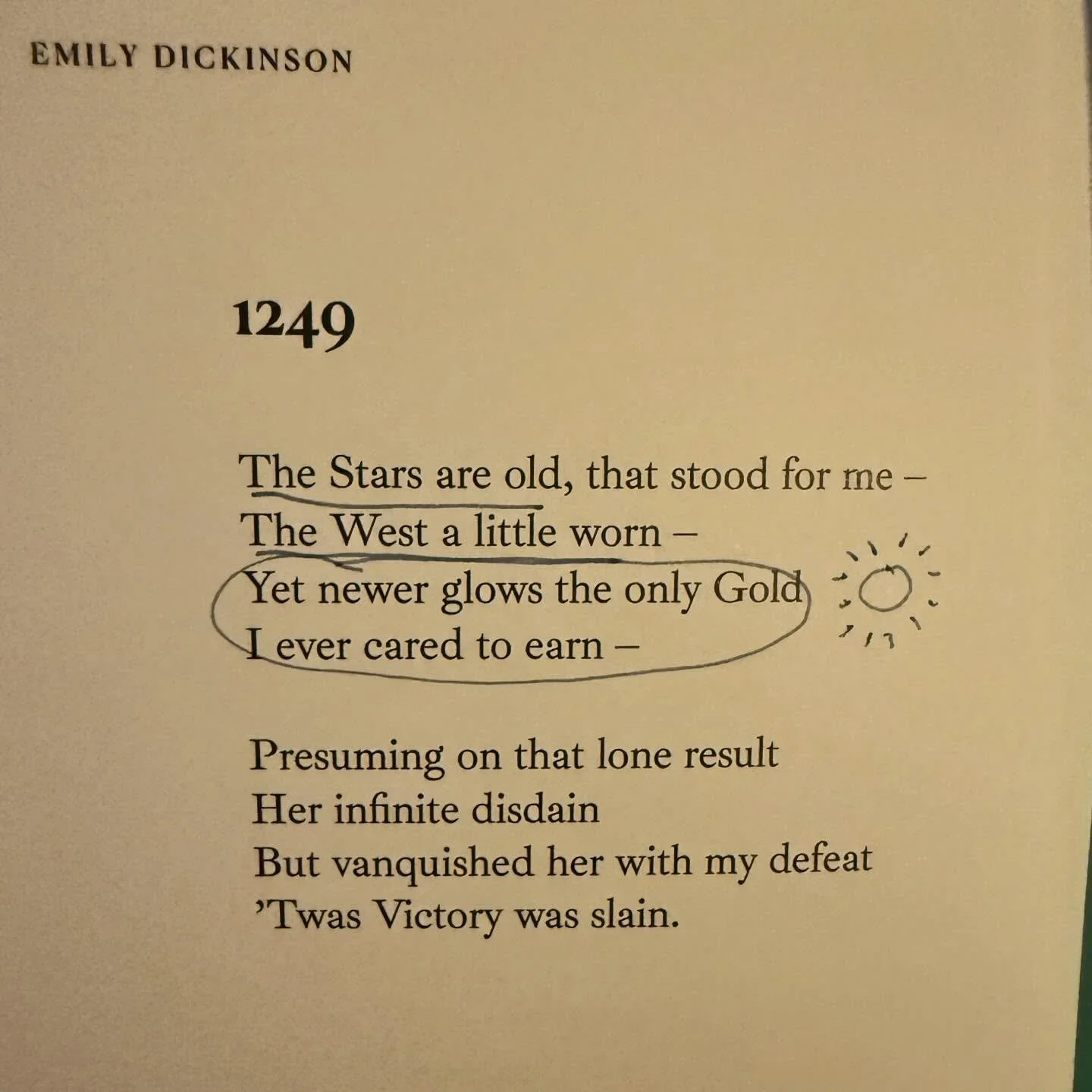 A friend of mine is studying in a masters program in playwriting, and one of her recent assignments was to read poetry and take note of the turns of phrase that struck or resonated with her. I loved the idea and adopted it into my own writing practic
