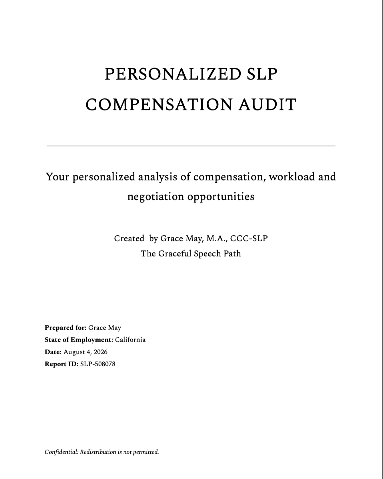 "Personalized SLP Compensation Audit" created for The Graceful Speech Path, with details including the report. The report indicates confidentiality stating redistribution is not permitted.