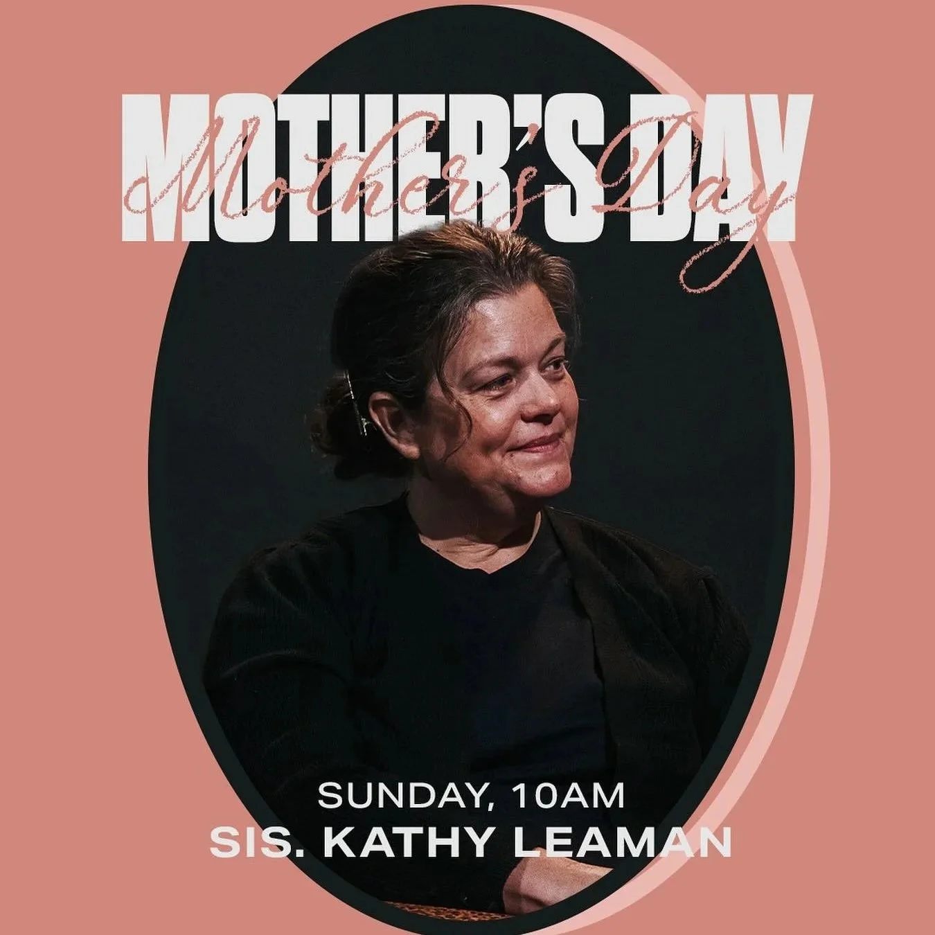 Mother's Day event poster featuring Sister Kathy Leaman, scheduled for Sunday at 10 AM.
