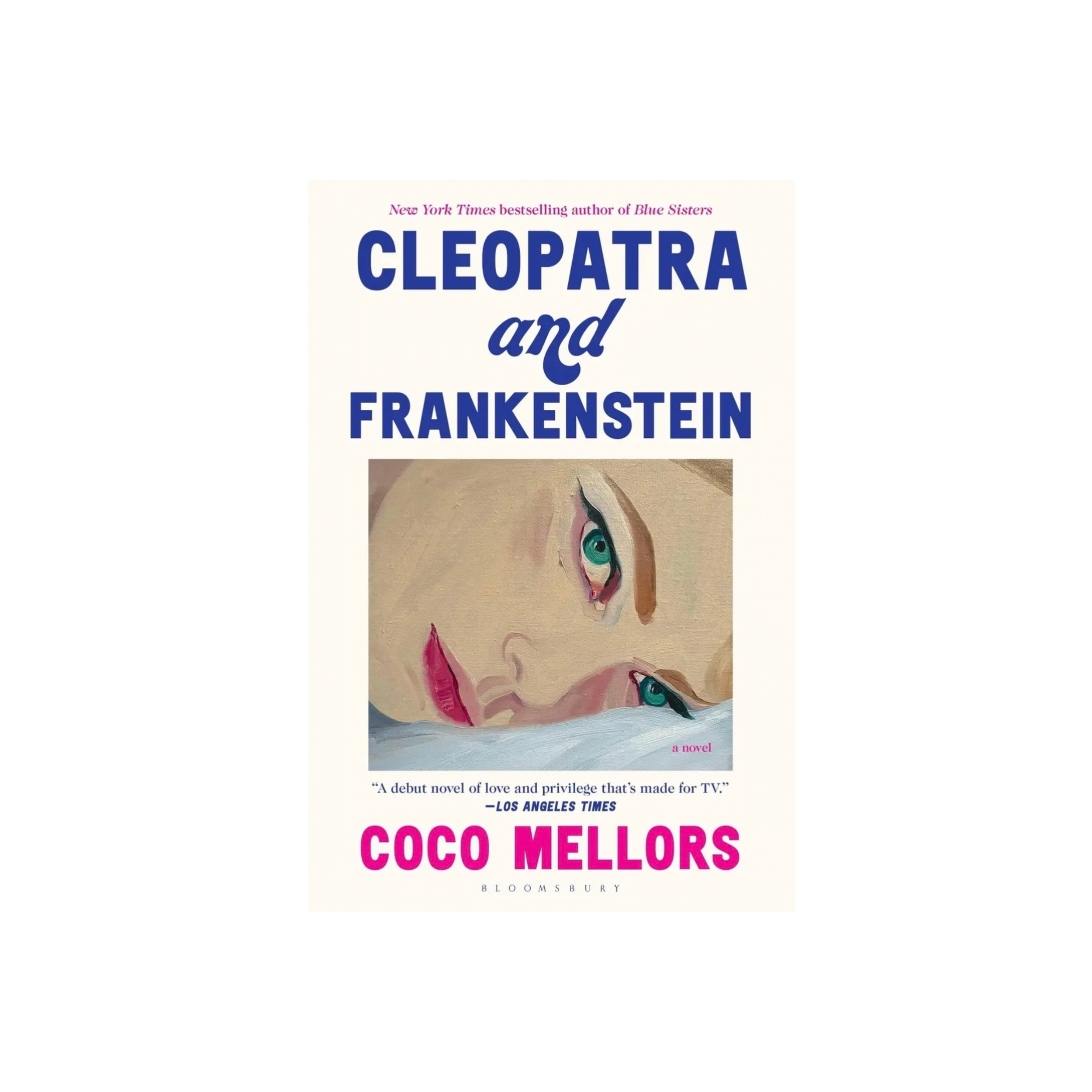 Cleopatra and Frankenstein by Coco Mellors