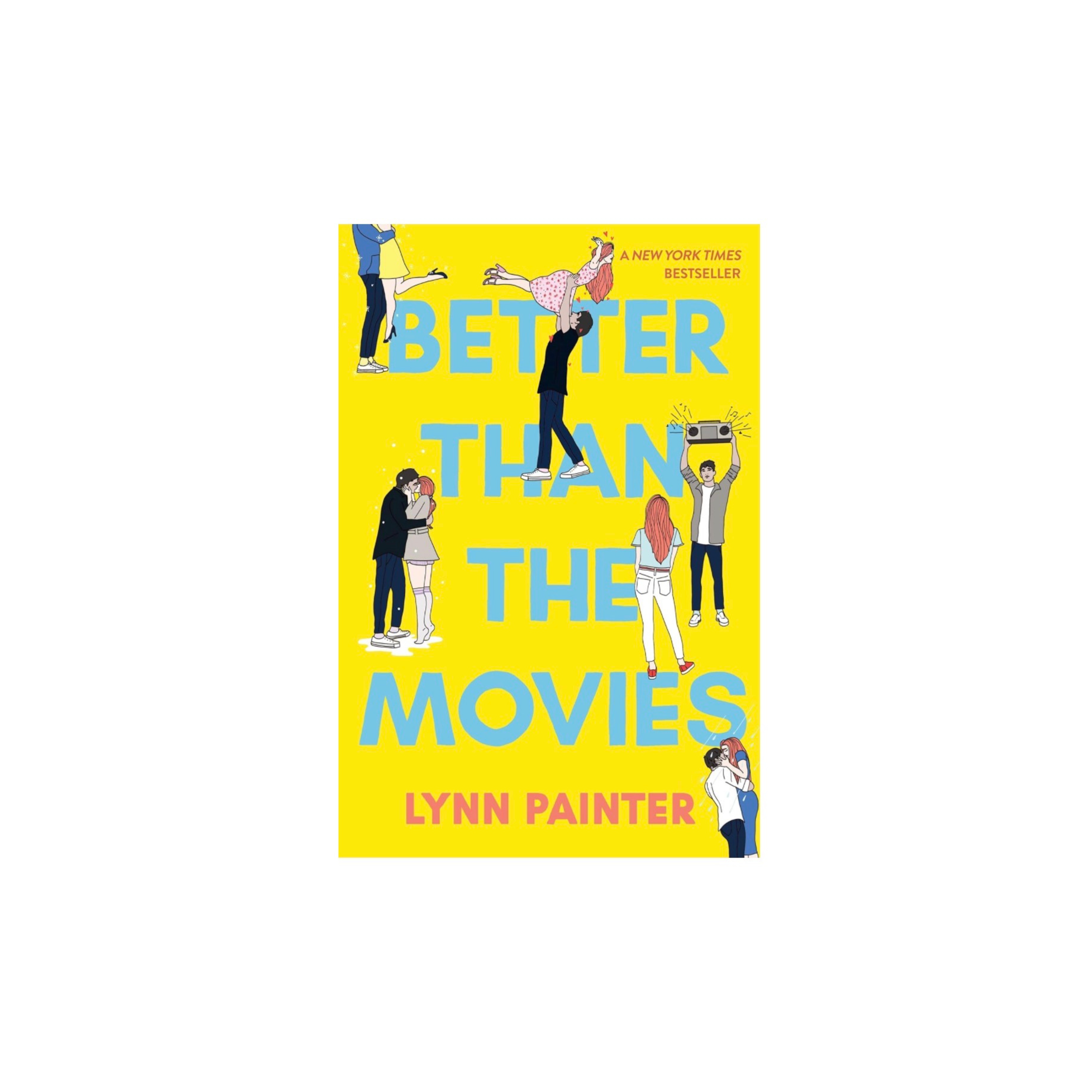 Better Than the Movies by Lynn Painter