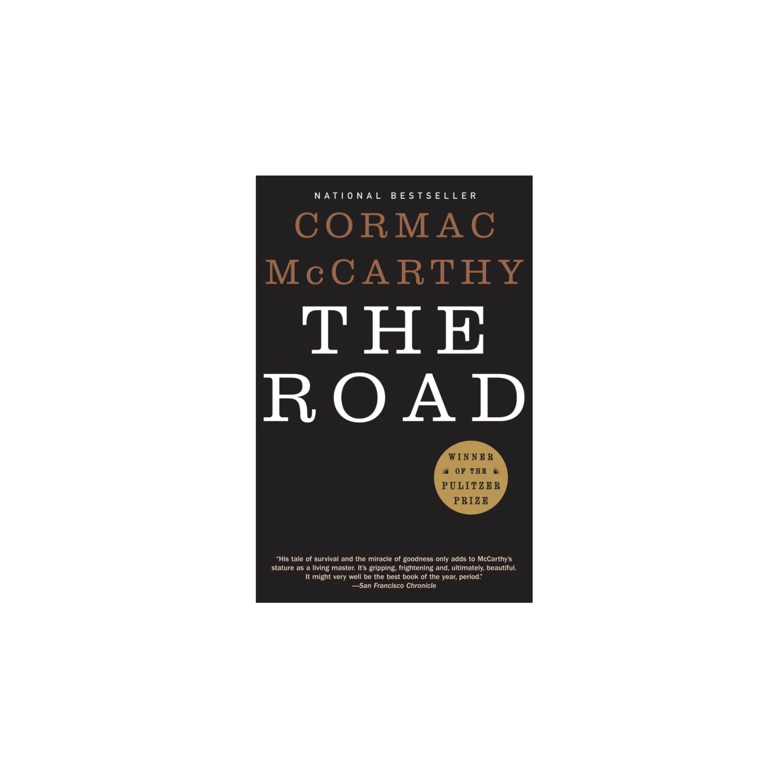 The Road by Cormac McCarthy