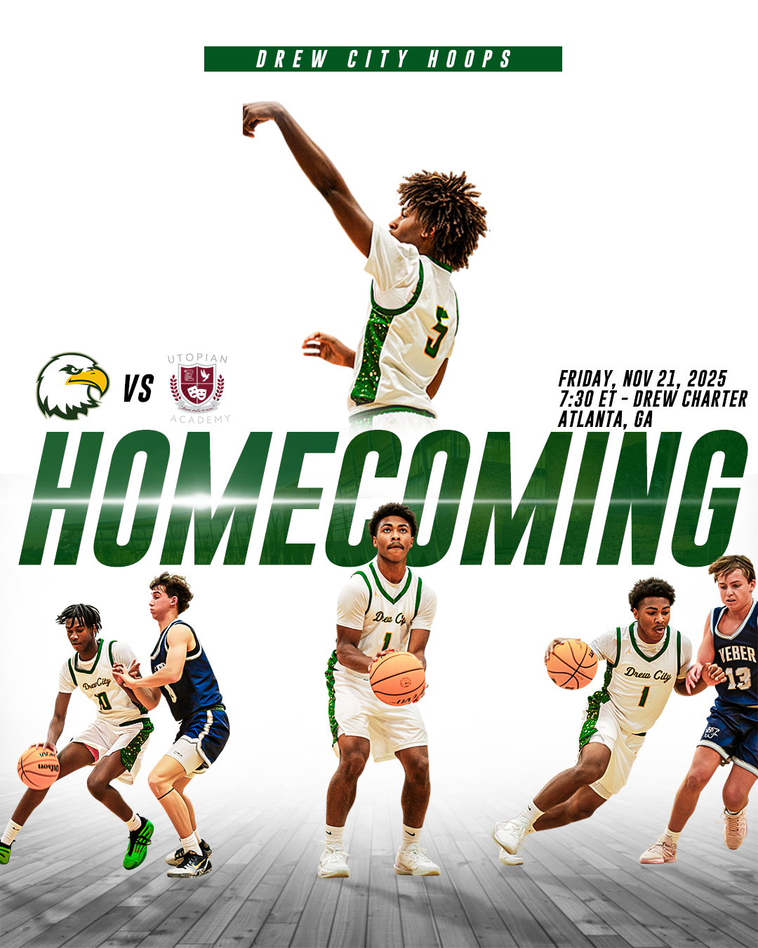 Promotional poster for a basketball game between Drew City Hoops and Utopian Academy. Features a basketball player shooting, and four players dribbling on a wooden court floor. Details include the date, time, and location of the game in Atlanta, Geor
