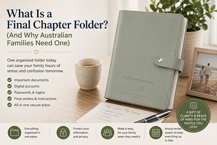 What Is a Final Chapter Folder? (And Why Australian Families Need One)