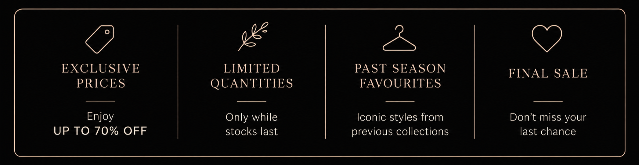 Advertisement with four sections: exclusive prices with up to 70% off, limited quantities only while stocks last, past season favorites from previous collections, and final sale to not miss the last chance.