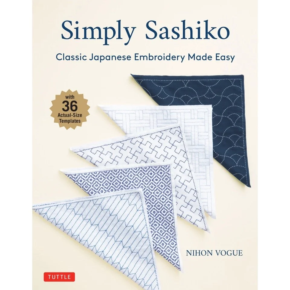 Simply Sashiko   --  Classic Japanese Embroidery Made Easy