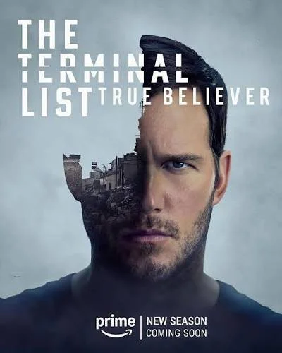 The Terminal List: True Believer - Season 2 (2025).
Credit: 1AAD - GFX.
Release Date: Prime Video 10/21/2026