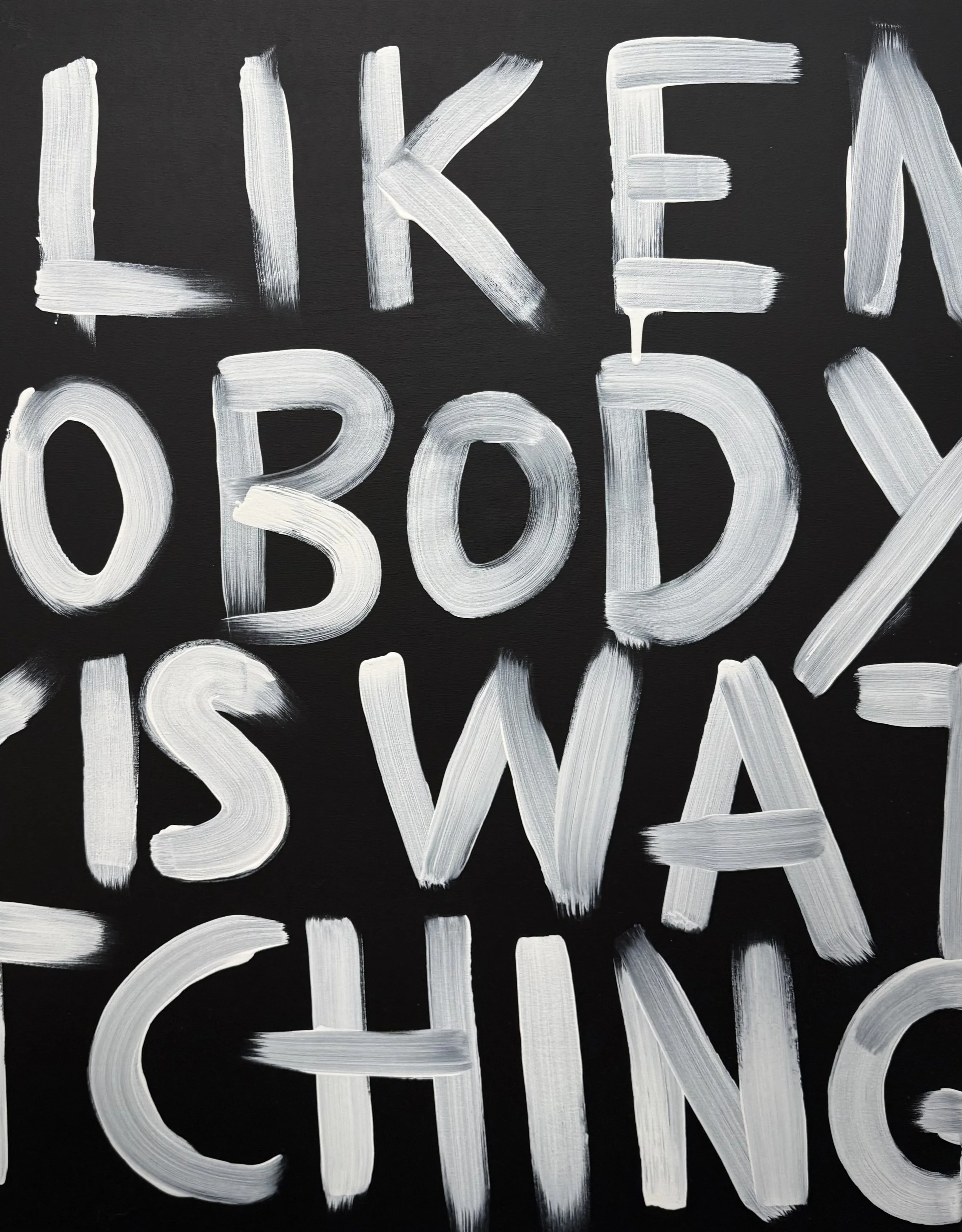 Nobody Is Watching 
(1000x800)