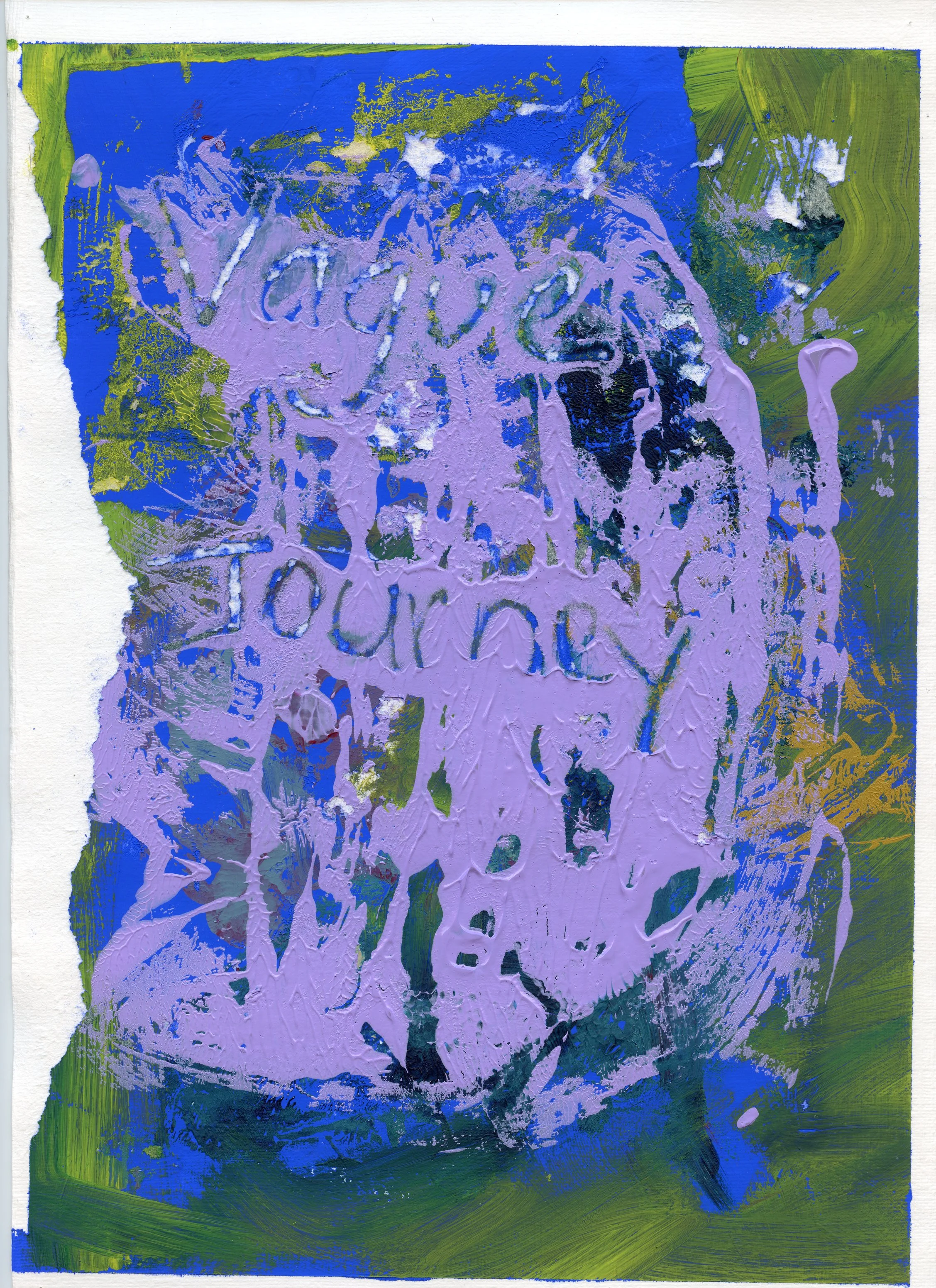 An abstract painting with purple, blue, green, black, and white paint, with the phrase 'Vague Journey' scratched into the paint.