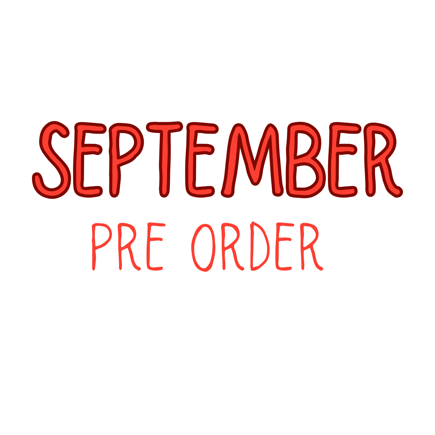 September Pre Order