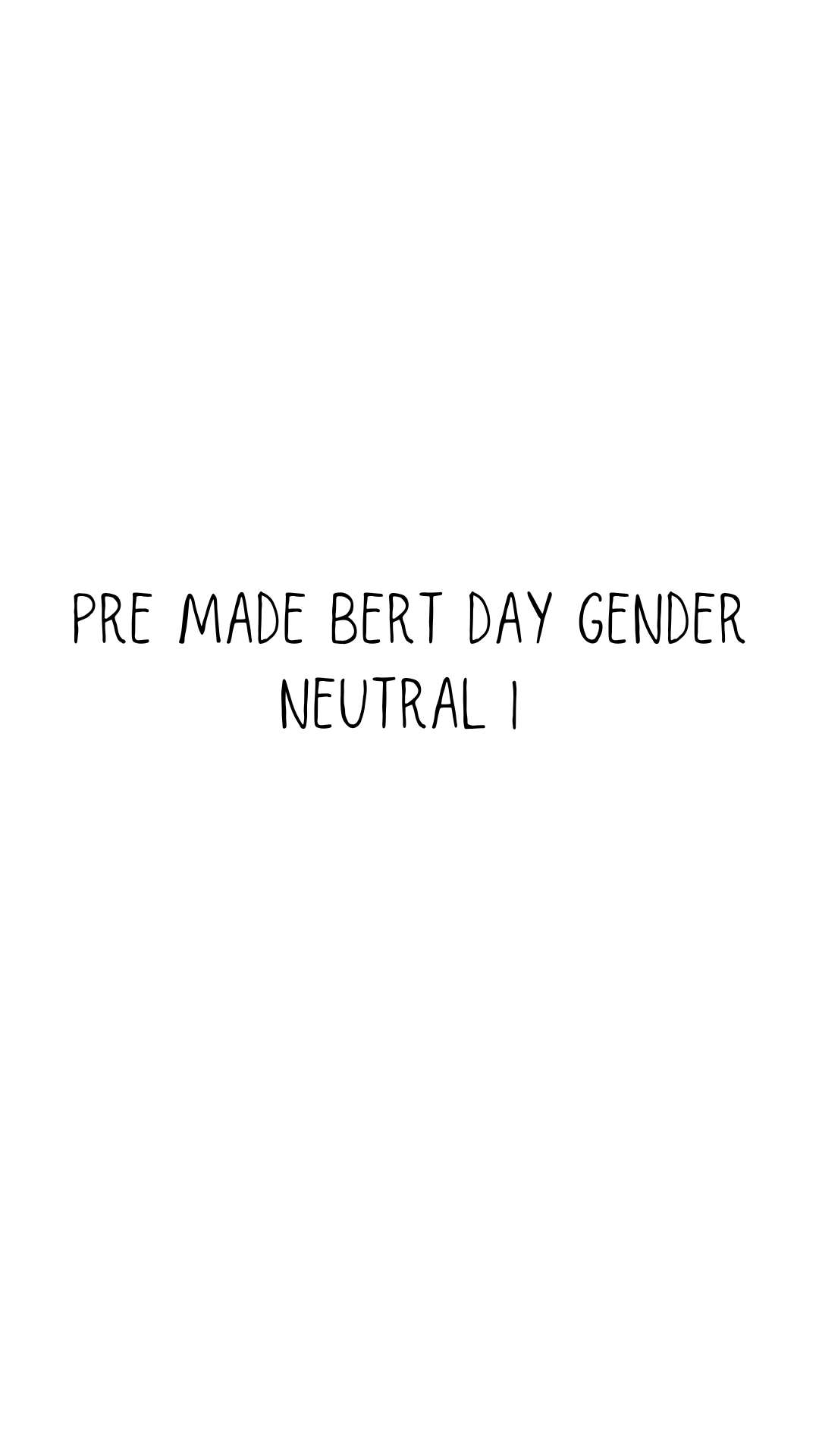 Gender Neutral Bert-Day Banner