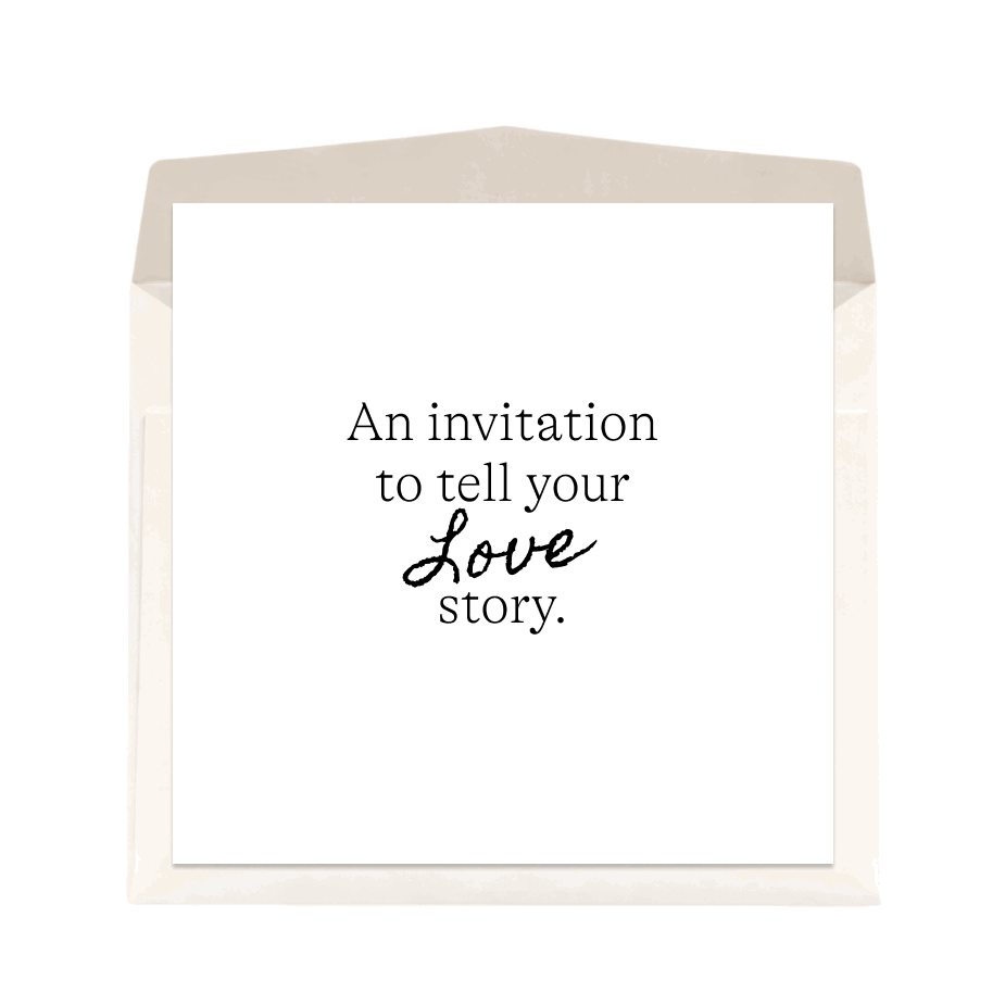 A white envelope with a card inside that says, 'An invitation to tell your Love story.'