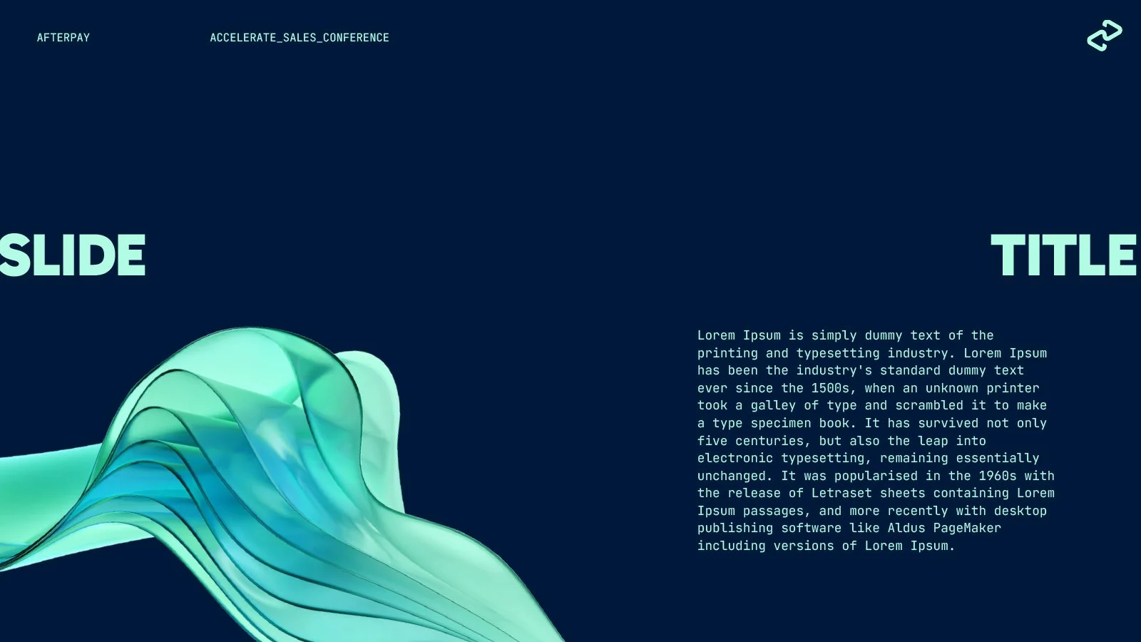 Slide from a presentation titled 'Accelerate_Sales_Conference' with a large abstract, flowing teal and green wave graphic on the left and placeholder lorem ipsum text on the right. The slide includes headings labeled 'SLIDE' and 'TITLE' in large font on either side of the slide.