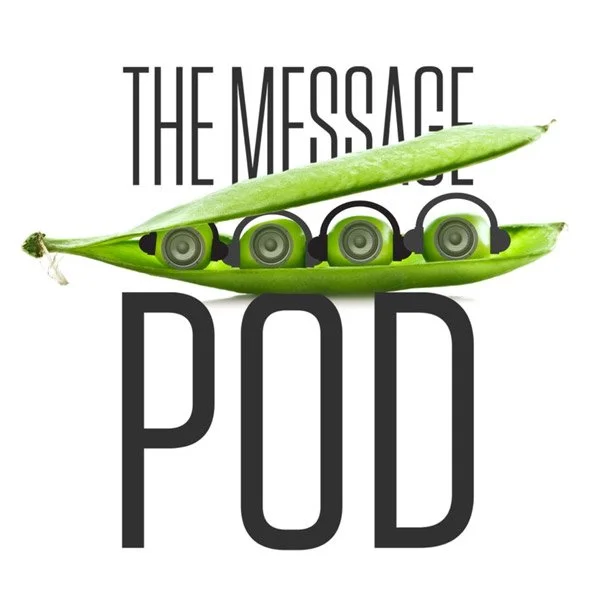 The Message Pod