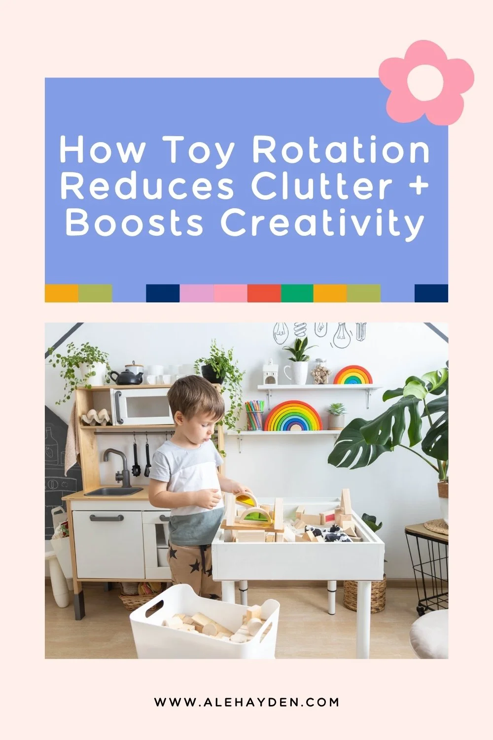 Toy Rotation: A Simple Way to Reduce Clutter and Spark Creativity