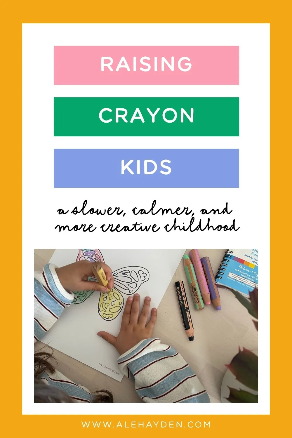 Raising Crayon Kids: How to Create a Screen-Free, Creative Childhood at Home
