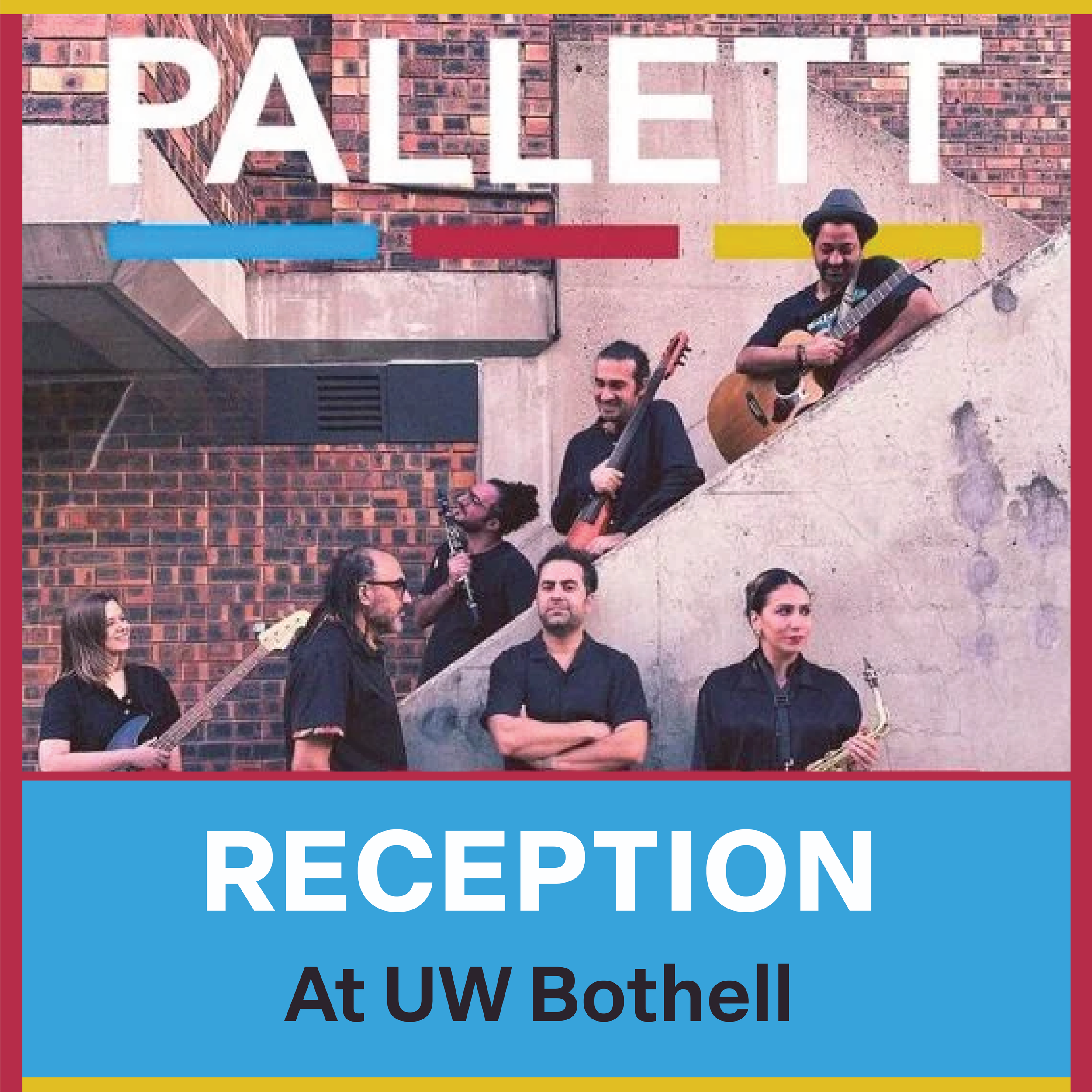 Pallett Band Reception @ UW Bothell