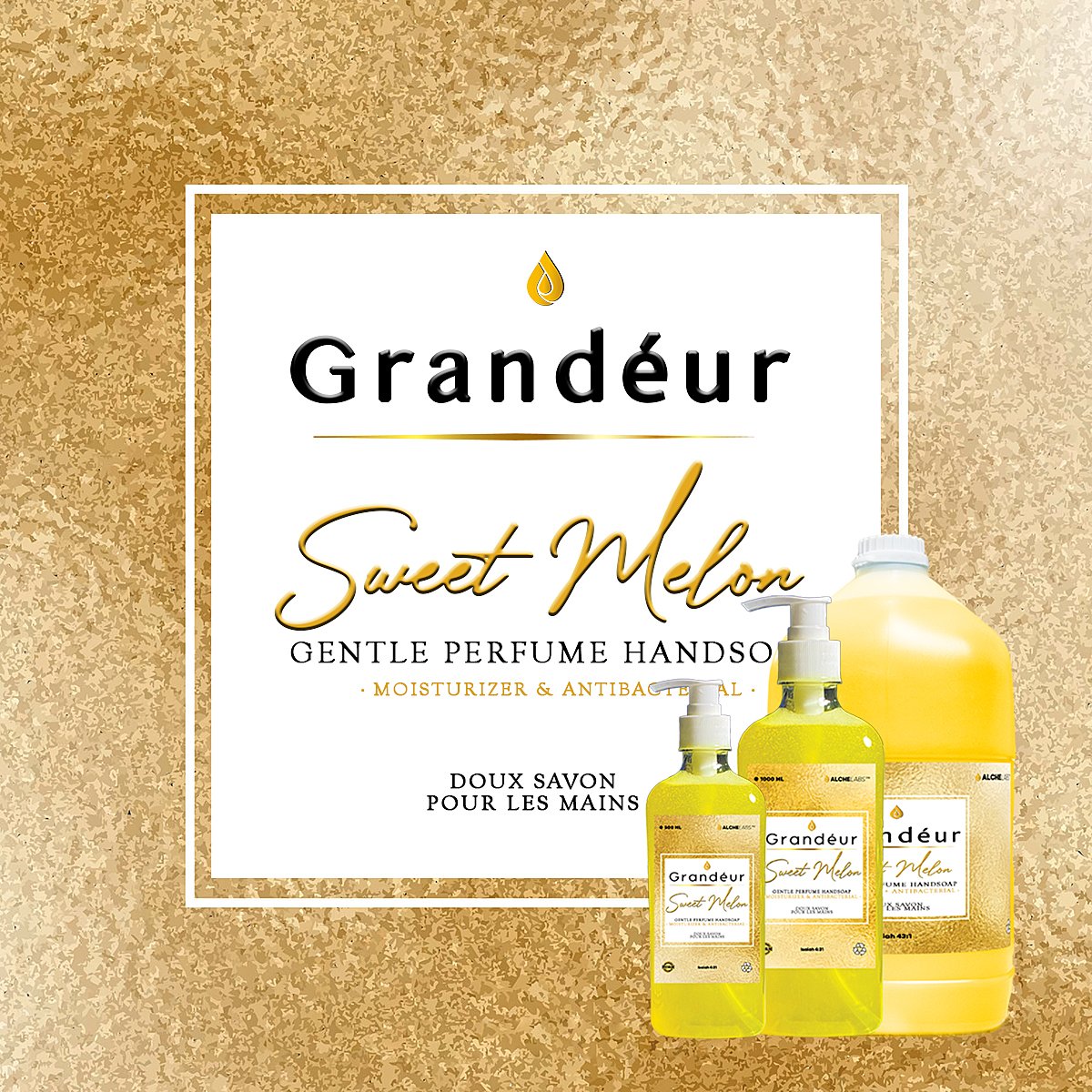 Label on a set of hand soap bottles for a product called Grandéur Sweet Melon, featuring a gold and white color scheme with front bottles and a larger refill bottle, indicating it is a gentle perfume hand soap with moisturizing and antibacterial prop
