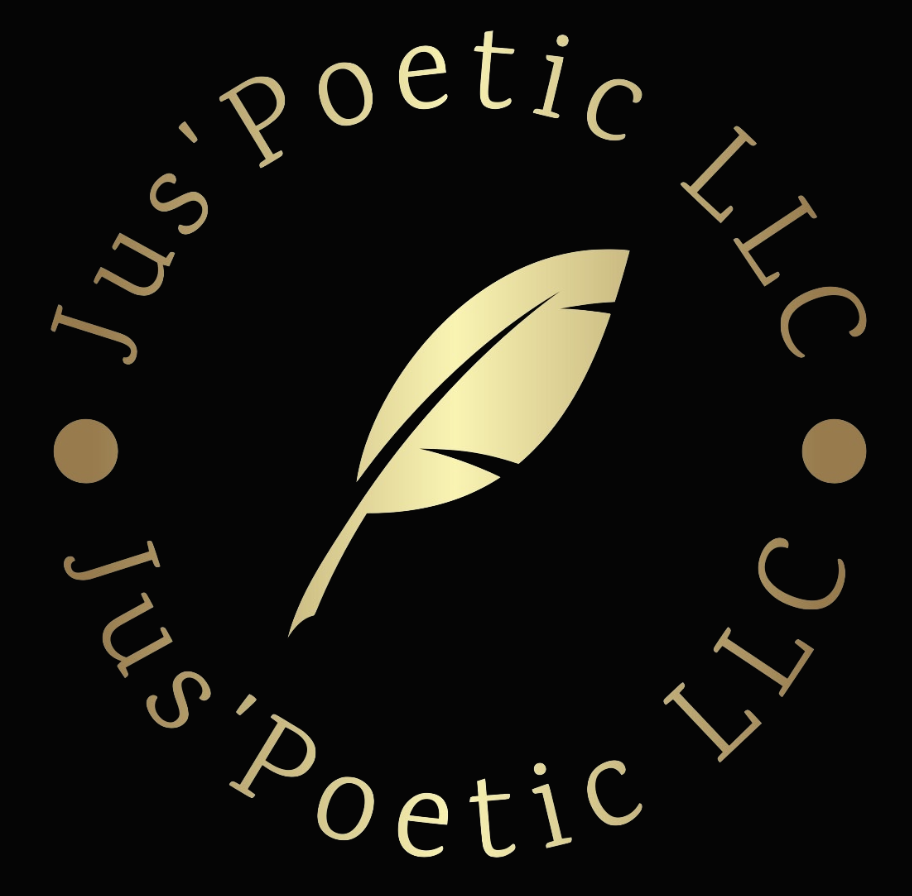 Logo with a black background and gold text that reads "Jus' Poetic LLC" in a circular arrangement around a gold feather.