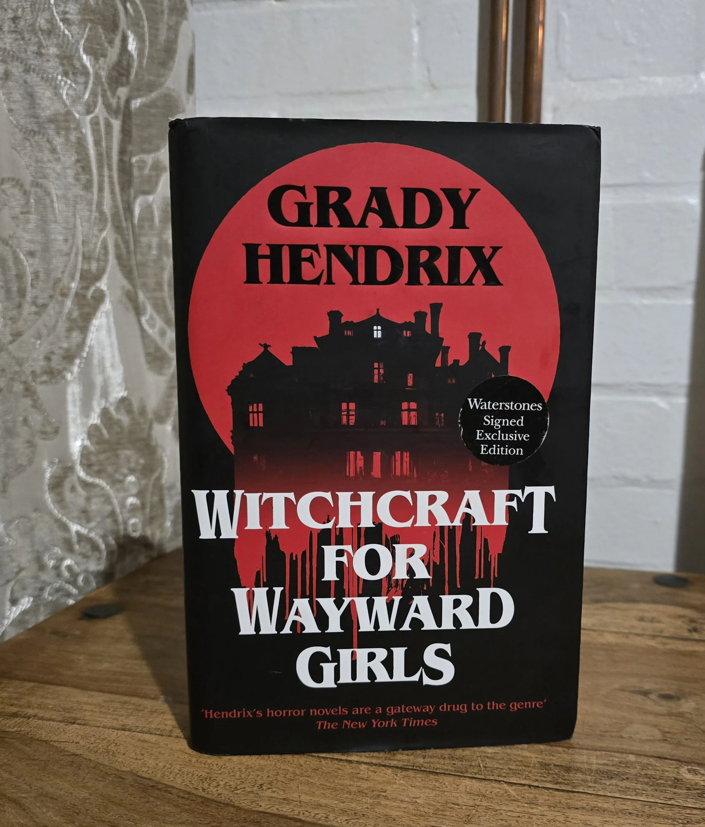 Grady Hendrix - Witchcraft for Wayward Girls