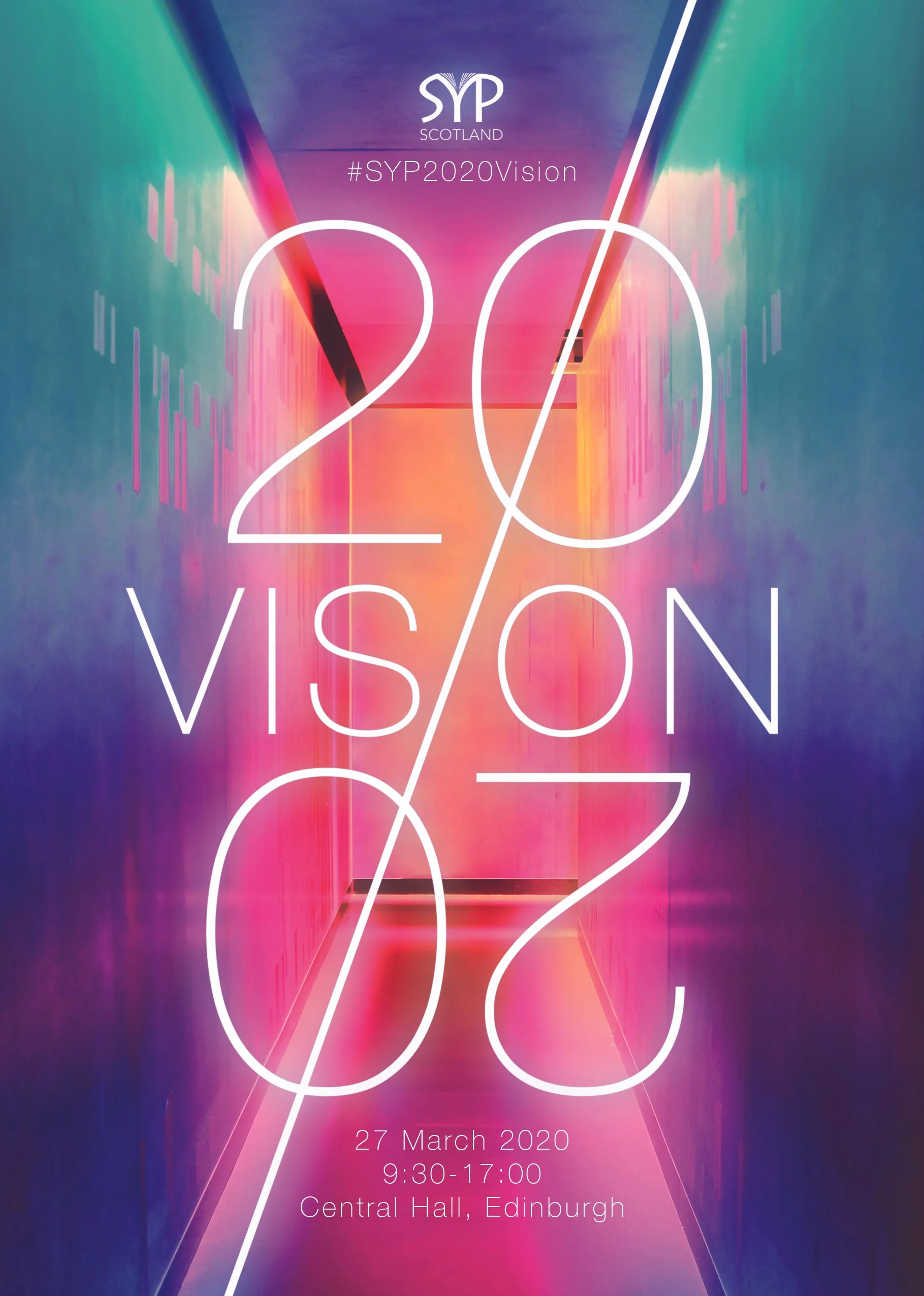 Event poster for an exhibition called 'Vision 2020' held at Central Hall, Edinburgh, on March 27, 2020, from 9:30 to 17:00. The background features a colorful, abstract corridor with pink, purple, blue, and green hues, and the text is overlaid with t