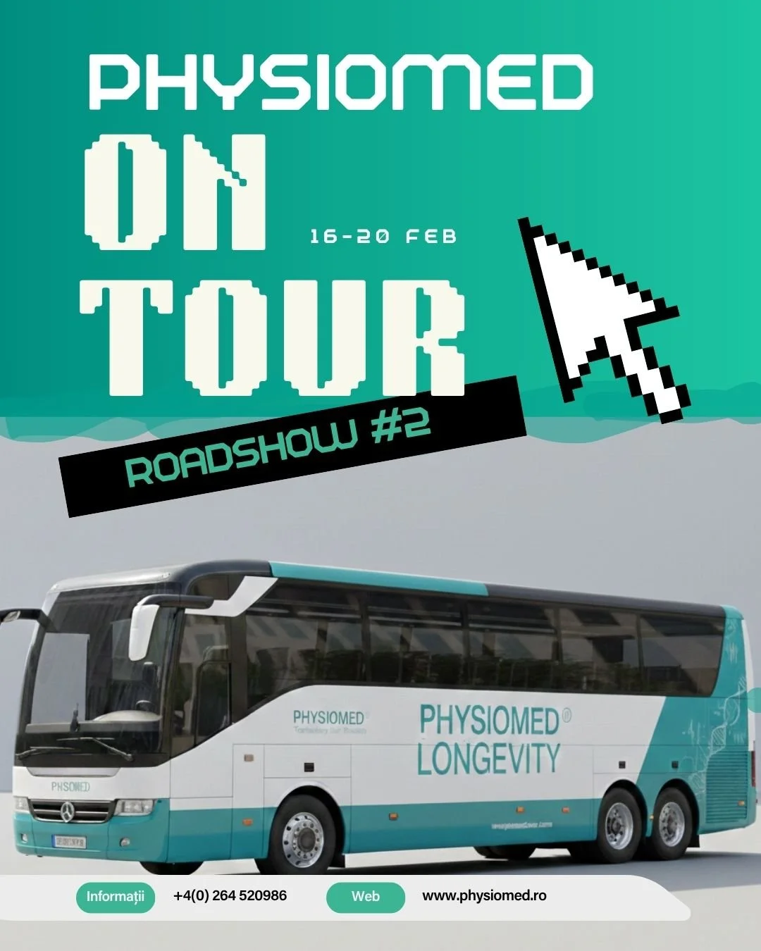 Event poster advertising PhysiomEd On Tour Roadshow #2 from February 16-20, with a digital pixelated arrow icon, and a photo of a bus labeled 'PhysiomEd Longevity'.