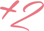 Pink handwritten '+2' on a white background